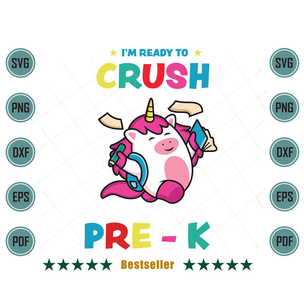 Im-Ready-To-Crush-Pre-K-Unicorn-Kid-Svg-HLD100721HT58.jpg