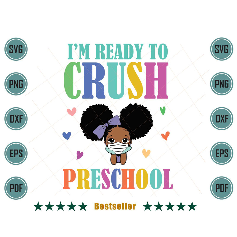 Im-Ready-To-Crush-Preschool-Melanin-Preschool-Kid-Svg-HLD220721HT46.jpg