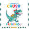 Im-Ready-To-Crush-Preschool-T-Rex-Dino-Kid-Svg-HLD100721HT45.jpg