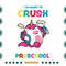 Im-Ready-To-Crush-Preschool-Unicorn-Kid-Svg-HLD100721HT57.jpg