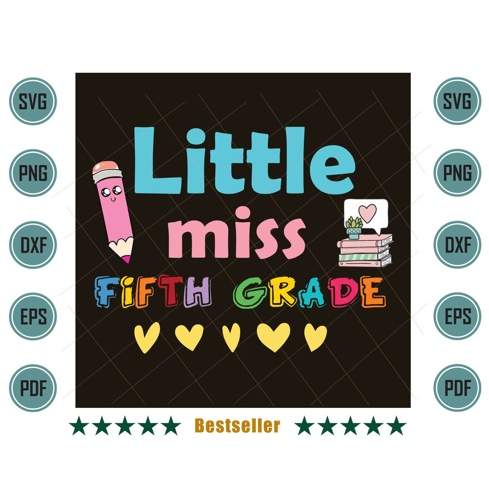 Little-Miss-Fifth-Grade-Back-To-School-5th-Grader-Svg-HLD220721HT38.jpg