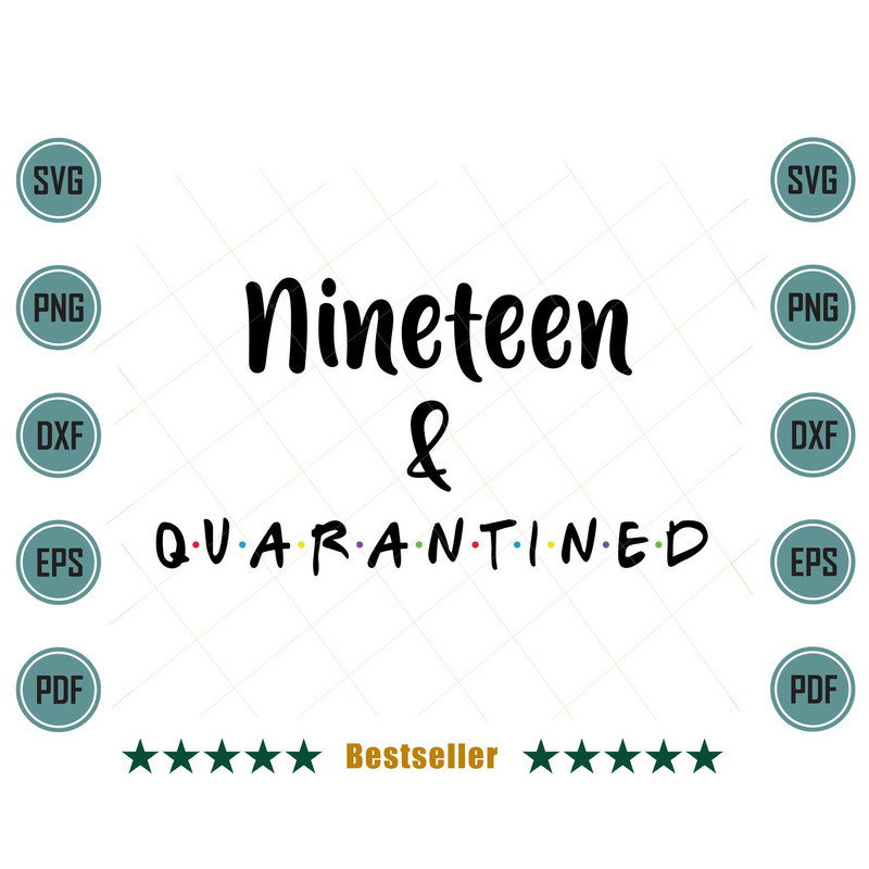 Nineteen-And-Quarantined-19th-Birthday-Svg-BD070721HT46.jpg