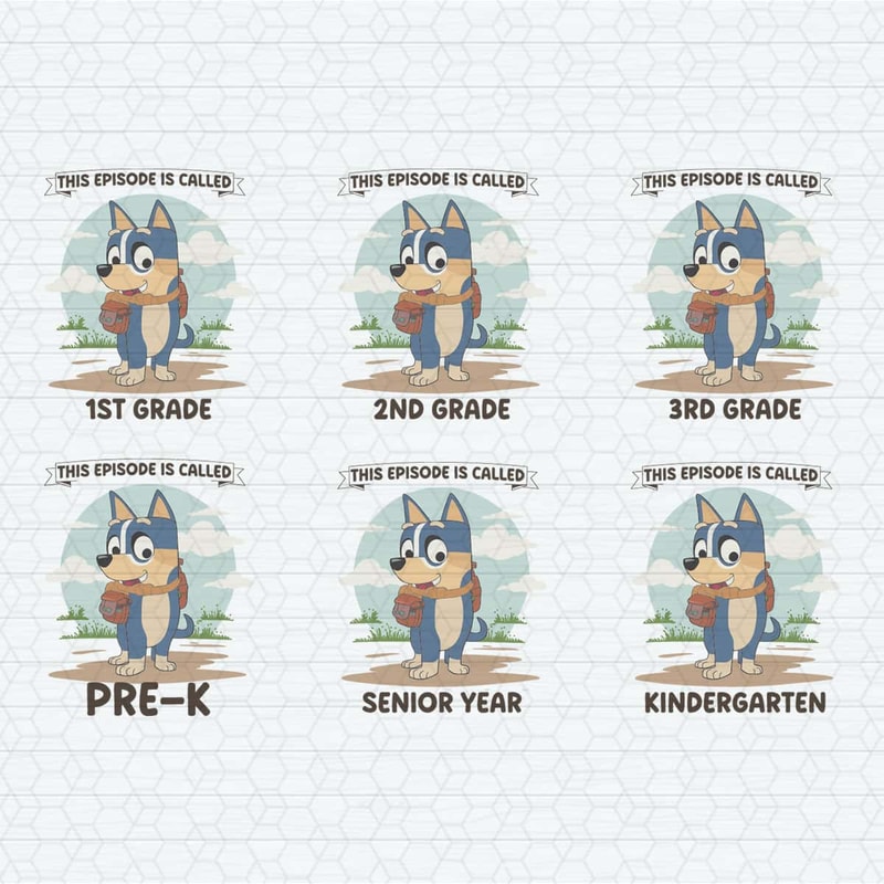 ChampionSVG-Bluey-Back-To-School-First-Day-Of-School-SVG-Bundle.jpg