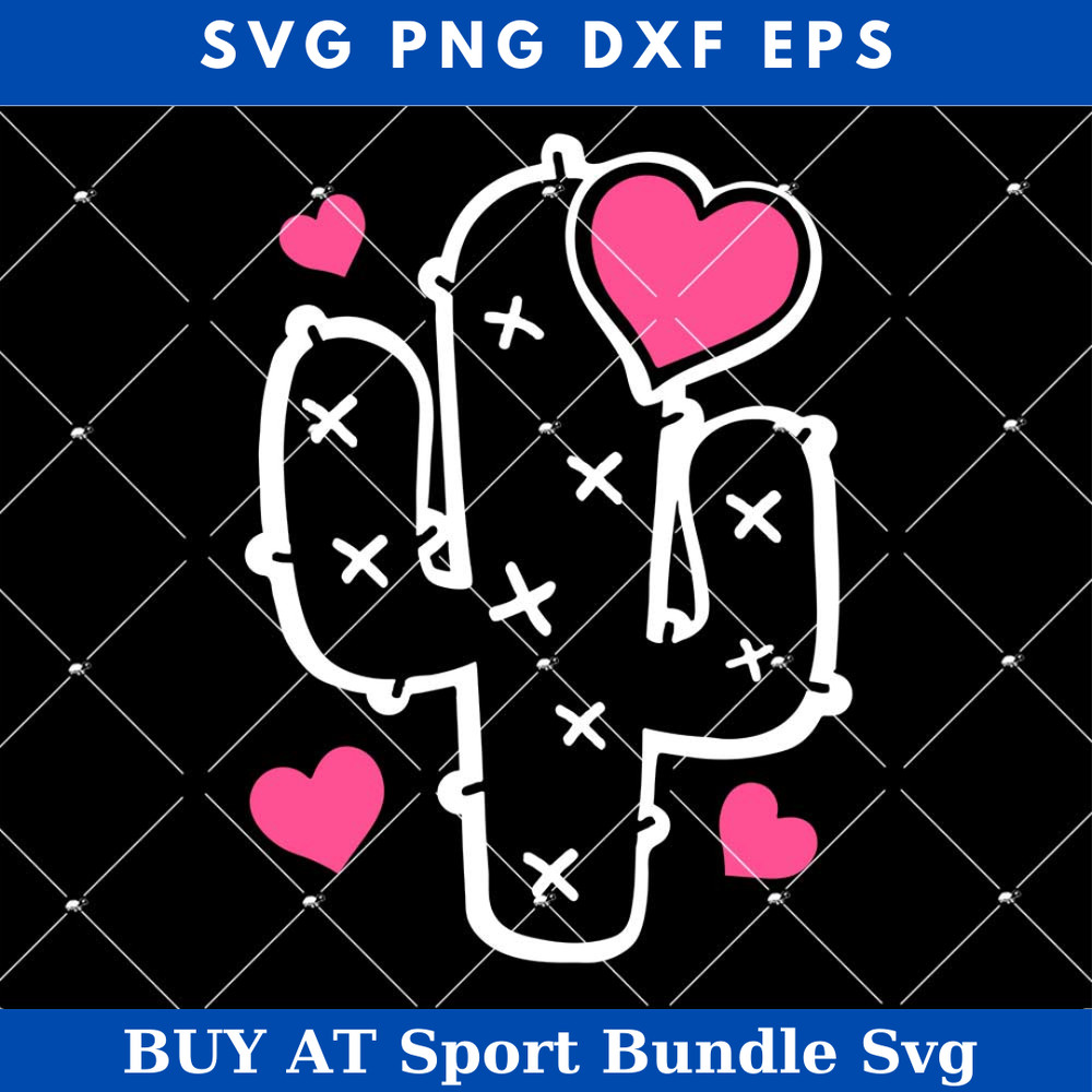 Cactus with Heart Svg, Cute Cactus Svg, Girls Valentine Svg.jpg