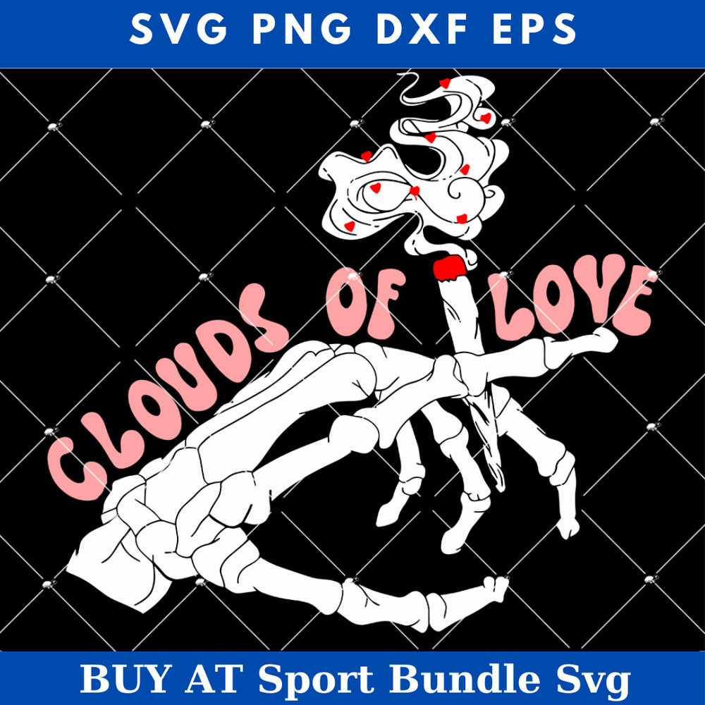 Clouds Of Love Valentines Skeleton Hands Svg, Valentine's.jpg