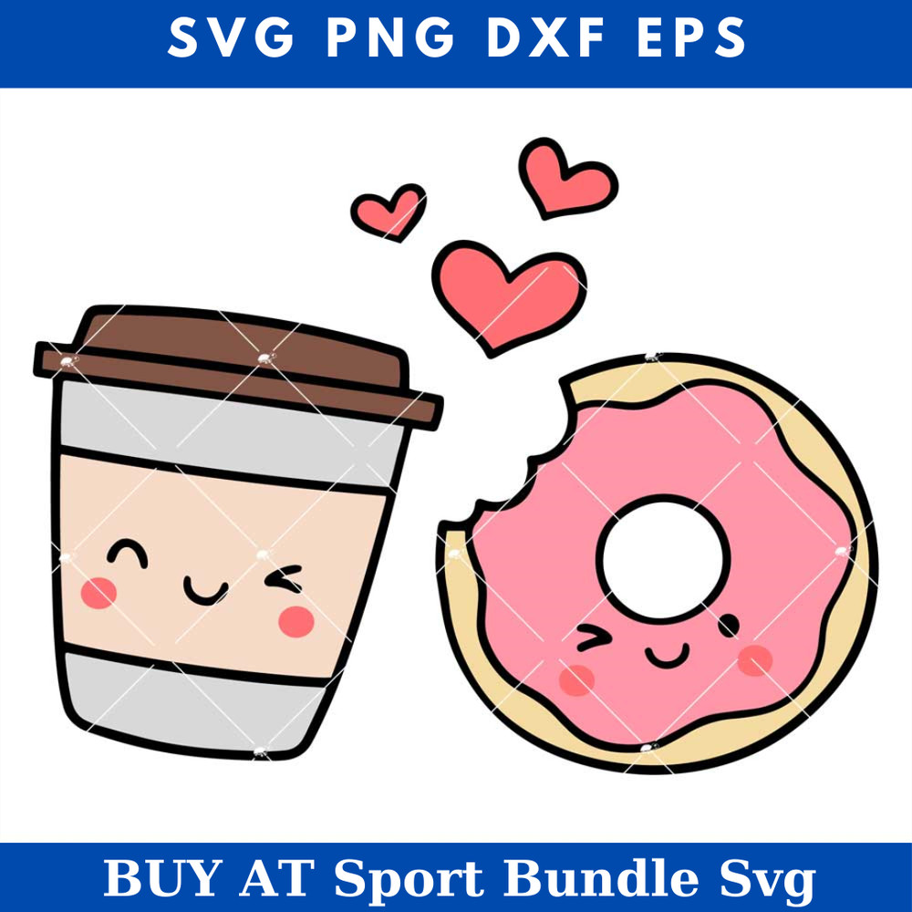 Coffee Donut Love Svg, Couple Love Svg, Best Friends Svg.jpg