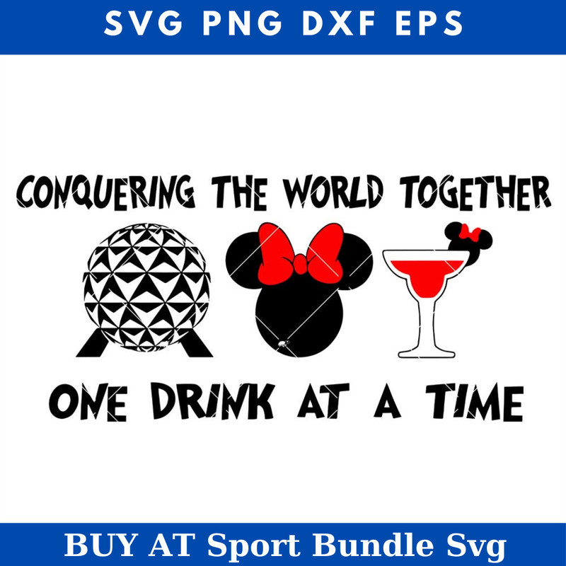 Conquering the World Together One Drink at a Time Svg.jpg
