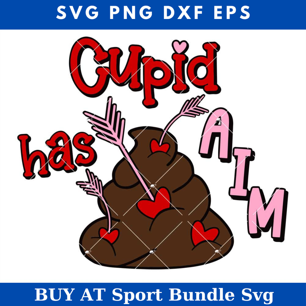 Cupid Has Shit Aim Svg, Toilet Paper Svg, Funny Valentines.jpg