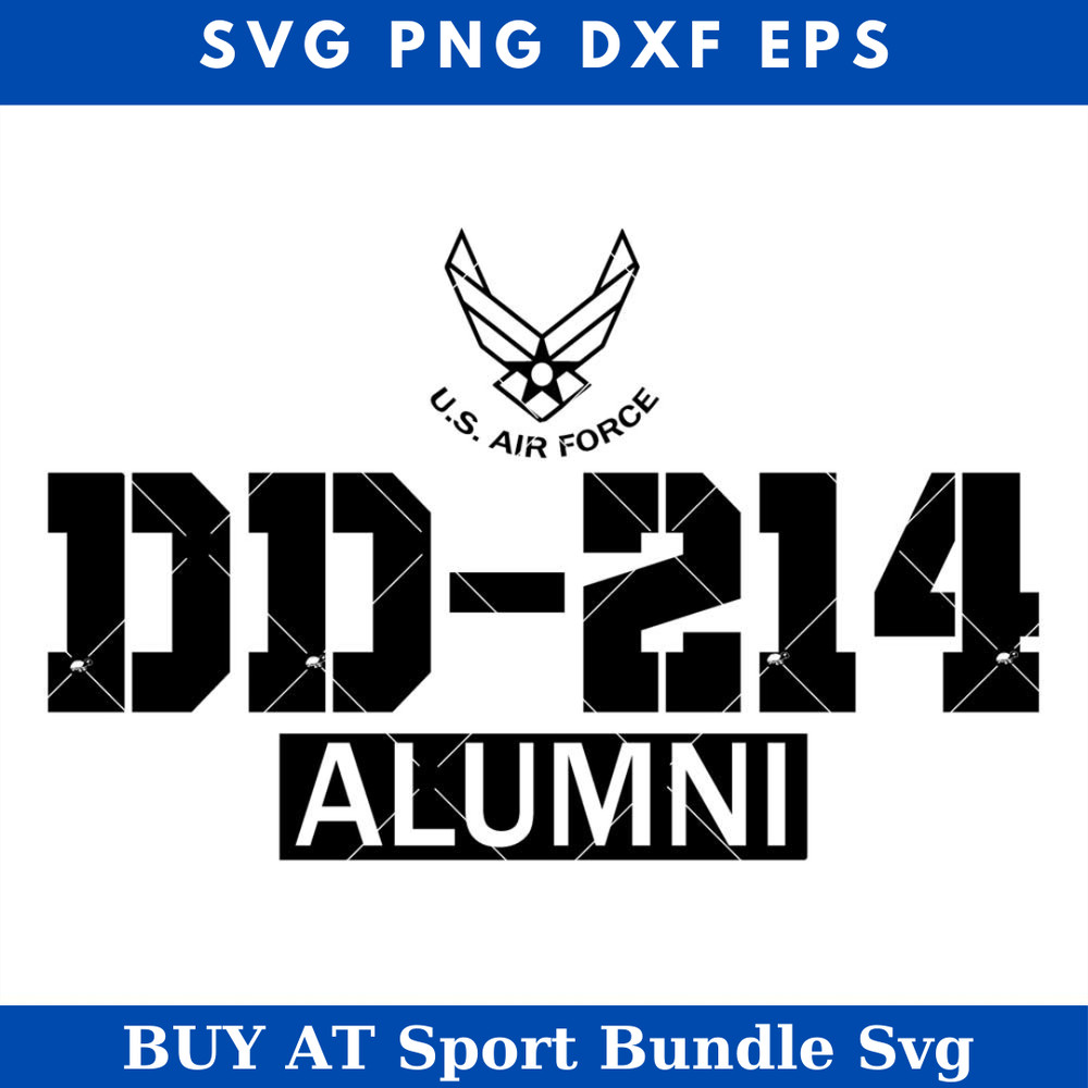 DD 214 Alumni Air Force Svg, Patriotic Veteran Svg.jpg