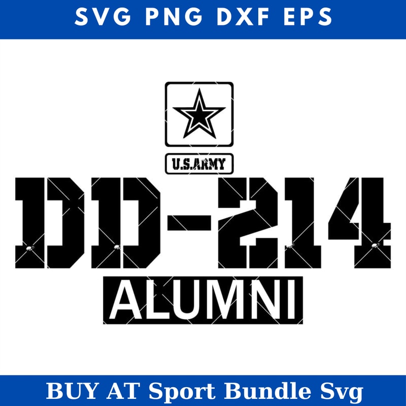 DD214 Alumni Army Svg, Memorial Day Svg, Veteran Dad.jpg