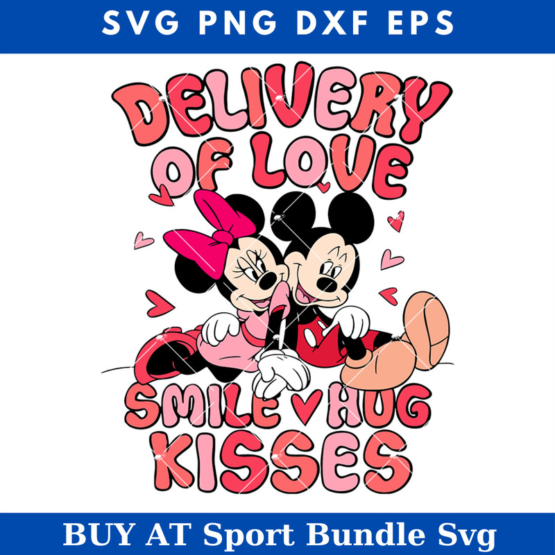 Delivery Of Love Smile Hug Kisses Svg, Mouse and Friend.jpg