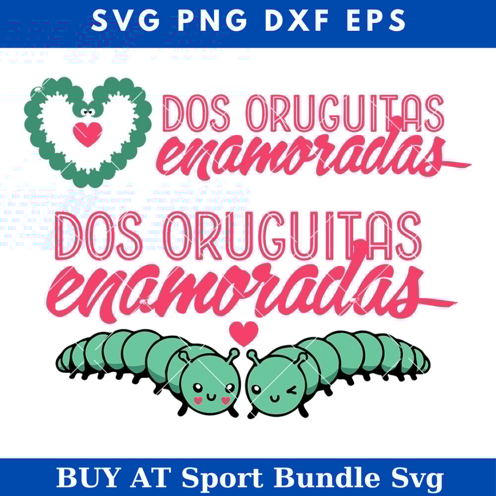 Dos Oruguitas Enamoradas Svg, Two Caterpillars Svg, Love Svg.jpg