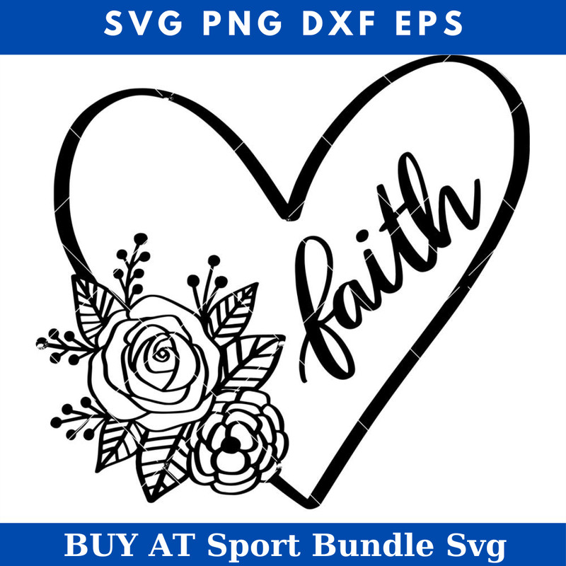 Faith Rose Heart Svg, Valentine Heart Svg, Rose Heart Svg.jpg