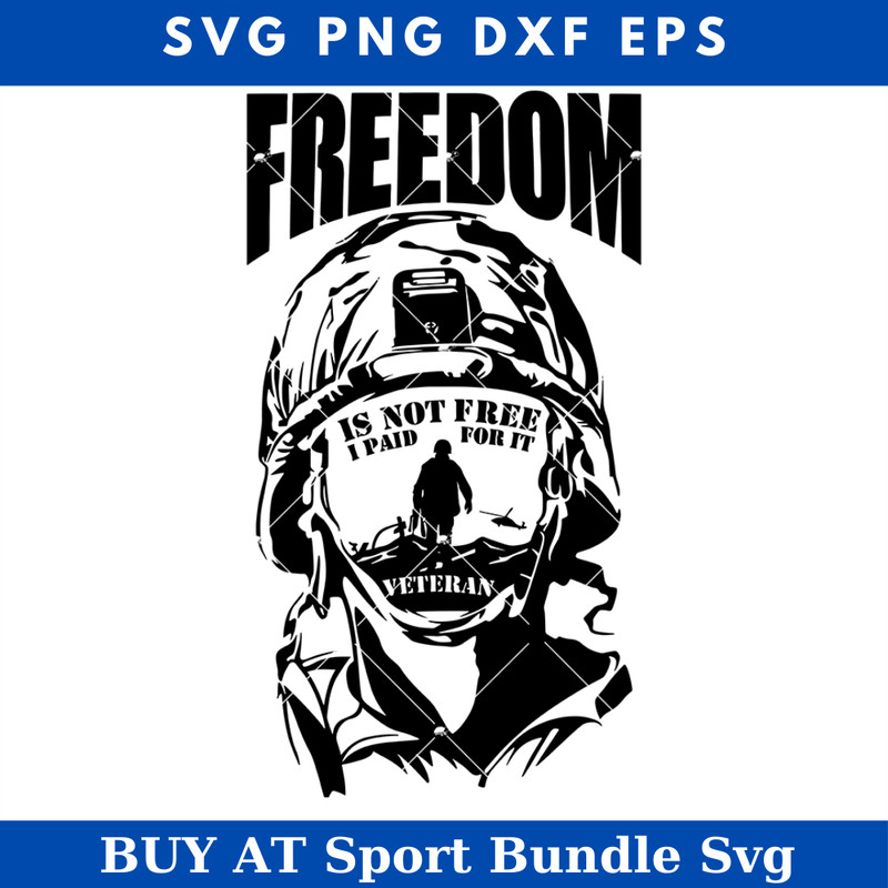 Freedom Isnt Free with Soldier Svg, Army Veterans Svg.jpg