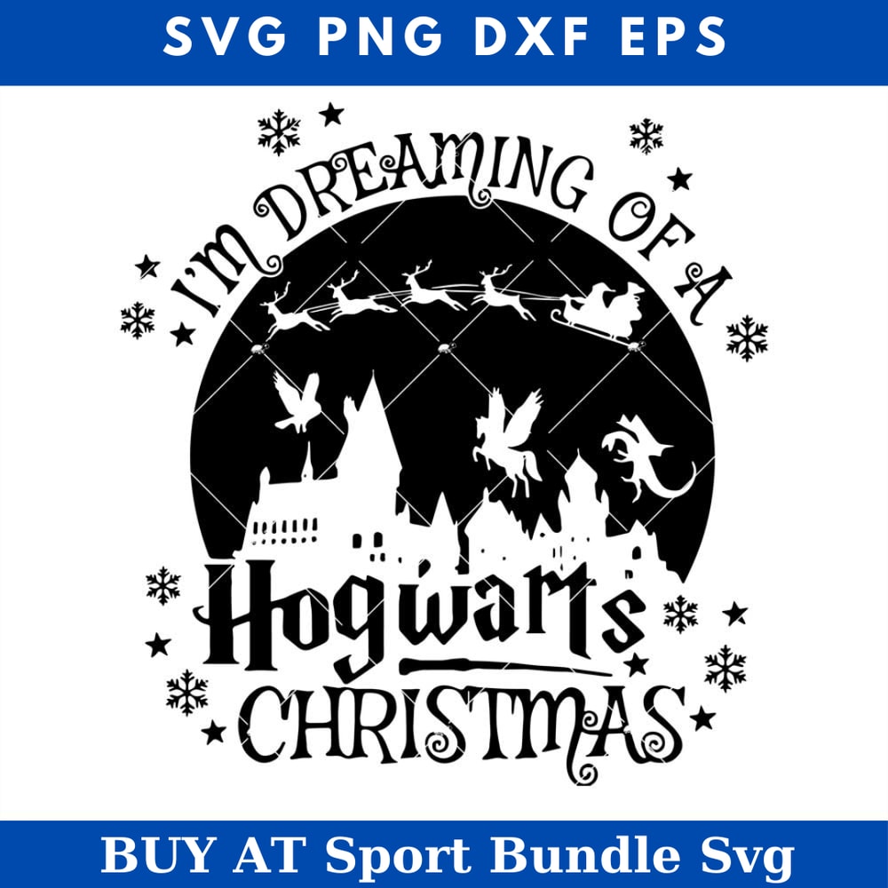 Im Dreaming Of A Hogwarts Christmas Svg, Hogwarts Christmas.jpg