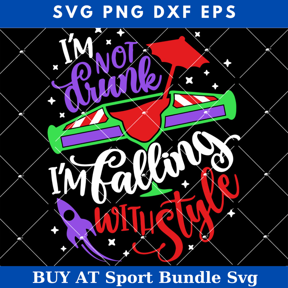 Im falling with Style Svg, Im Not Drunk Svg, Toy Wine Glass.jpg