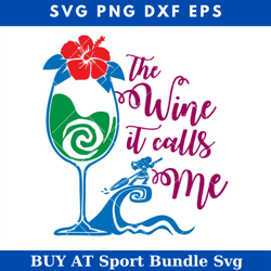 moana the wine it calls me svg, disney quote svg, moana svg