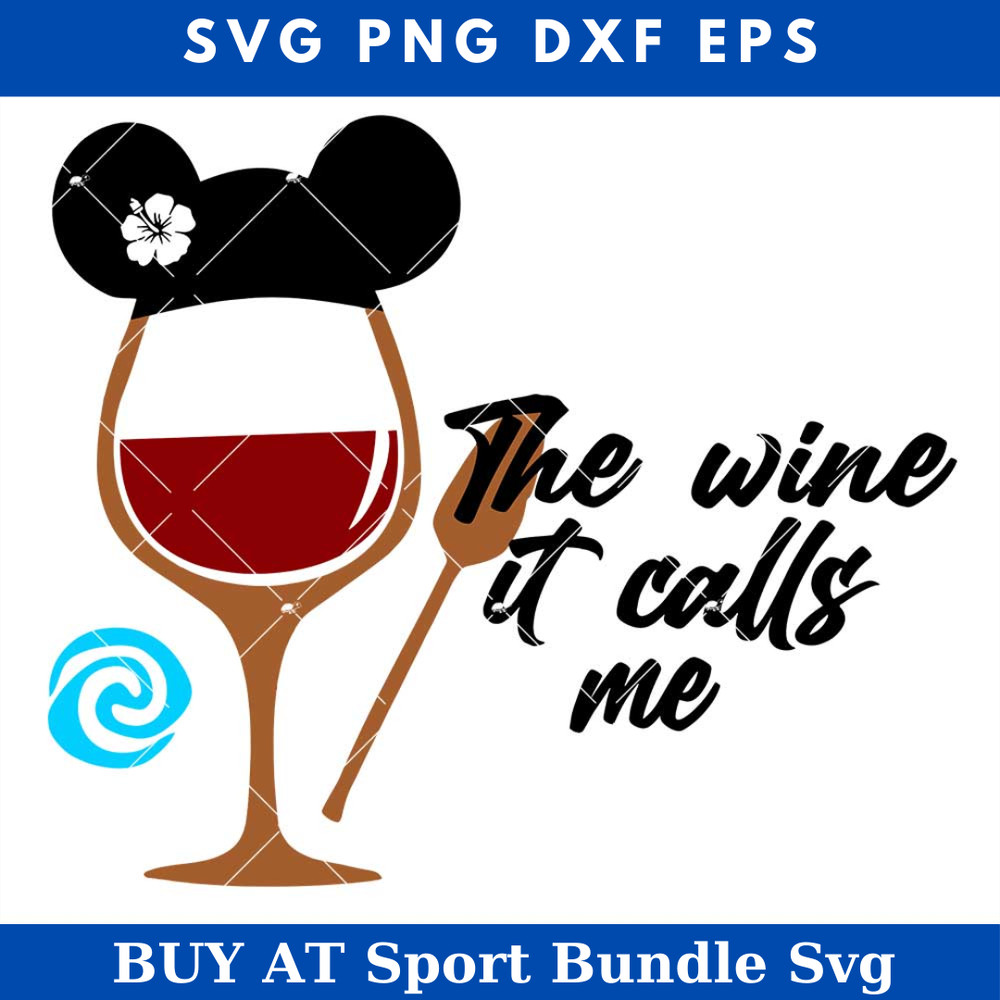 Moana Wine Glass Svg, The Wine It Calls Me Svg, Princess.jpg