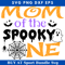 Mom Of The Spooky One Svg, First Birthday Svg, Baby.jpg