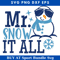 Ms Snow It All Svg, Winter Snowman Svg.jpg