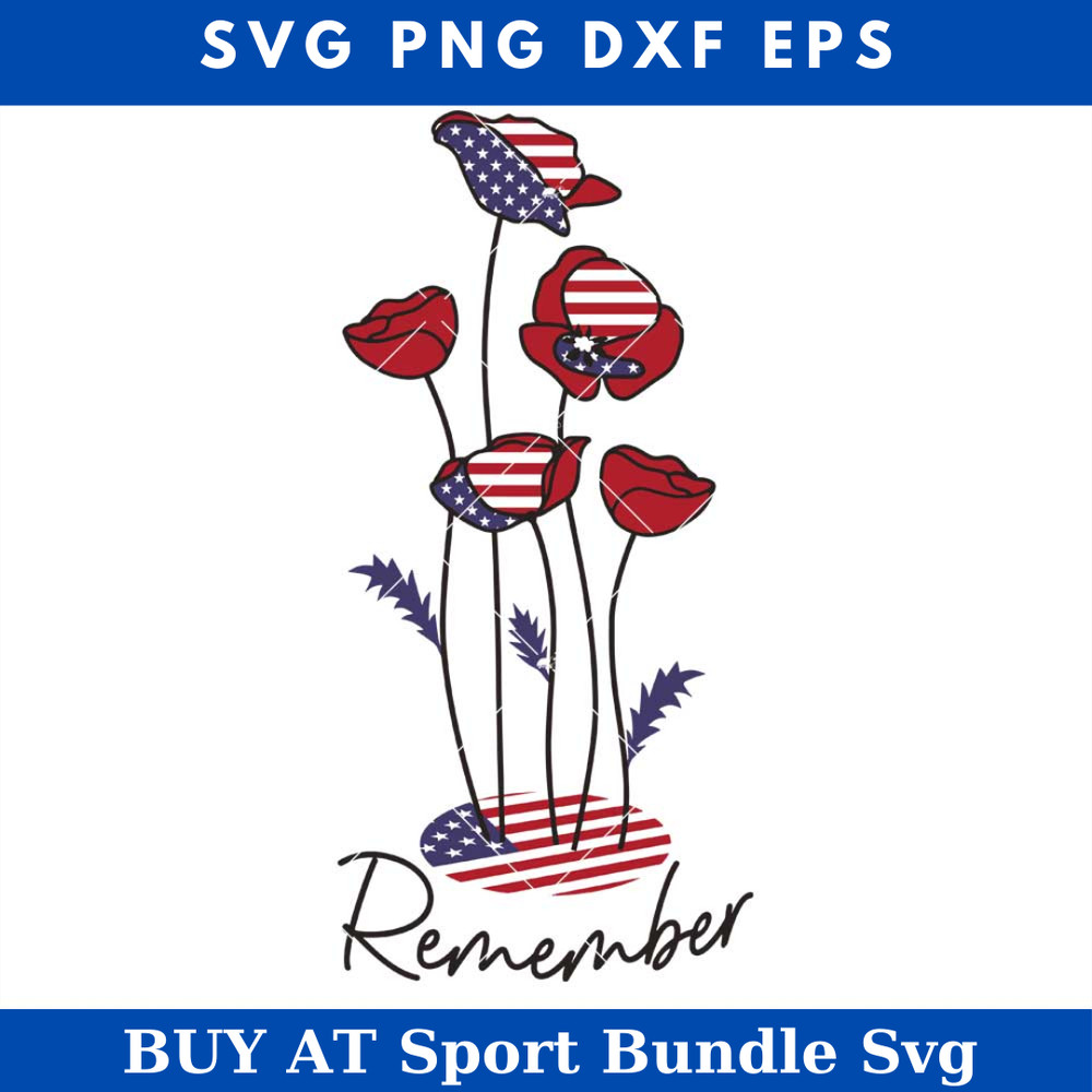 Remember Svg, Memorial Day Svg, 4th of July Svg, Veterans.jpg
