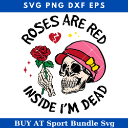 roses are red inside im dead svg, skeletons and rose svg