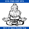 Santa Yoga Christmas Svg, Santa Claus Yoga Svg, Namaste Svg.jpg