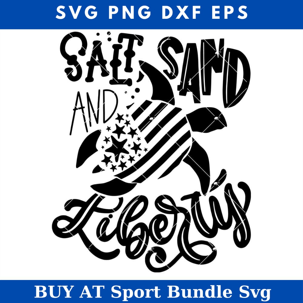 Sea Turtle USA Patriotic Svg, Salt Sand and Liberty Svg.jpg