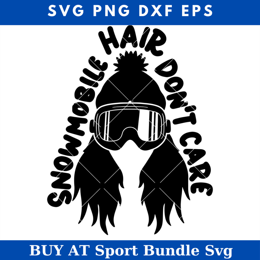 Snowmobile Hair Dont Care Svg, Mountain Snowmobile Girl Svg.jpg