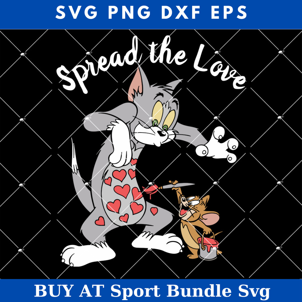 Spread The Love Svg, Tom And Jerry Painting Valentine Heart.jpg