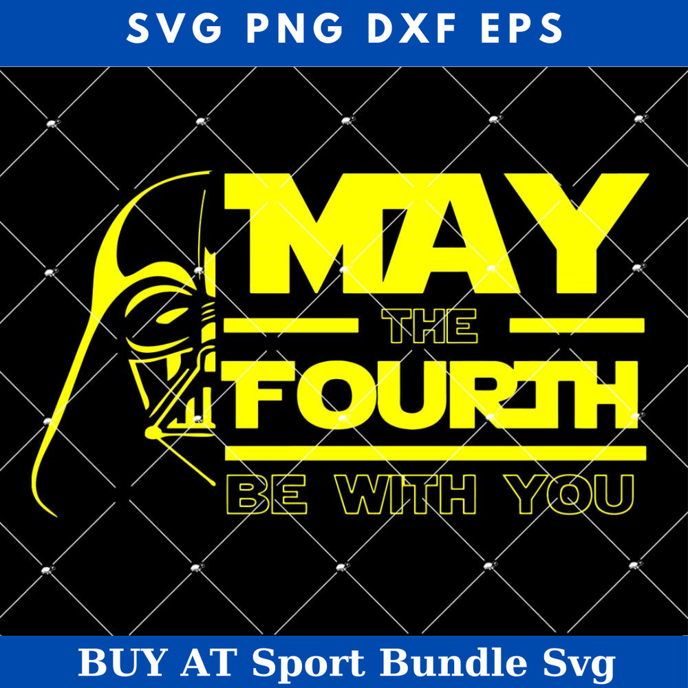 Star Wars Day Svg, May the Fourth Svg, Darth Vader Svg.jpg
