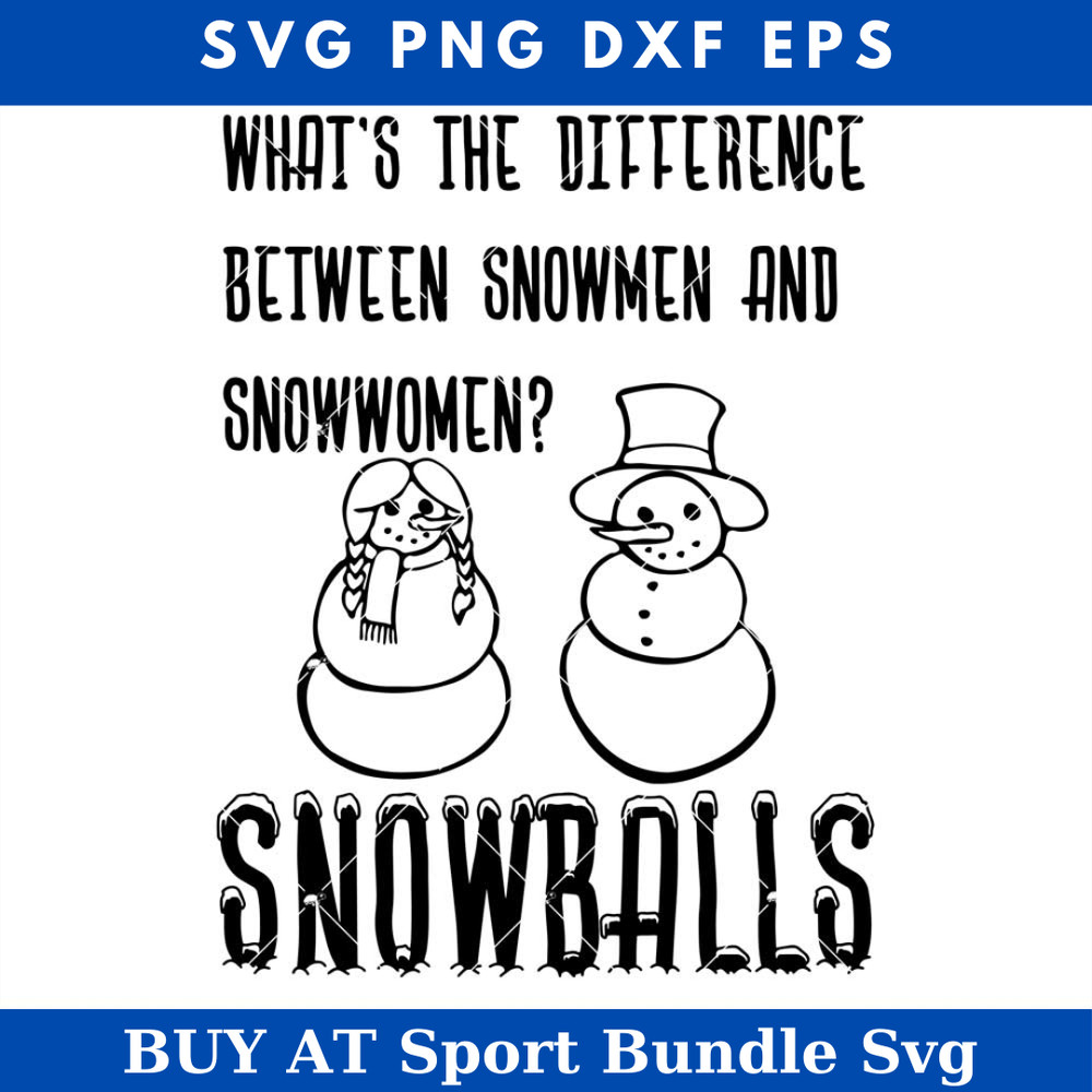 The Difference Of Funny Snowman Svg, Snowman Face Svg.jpg