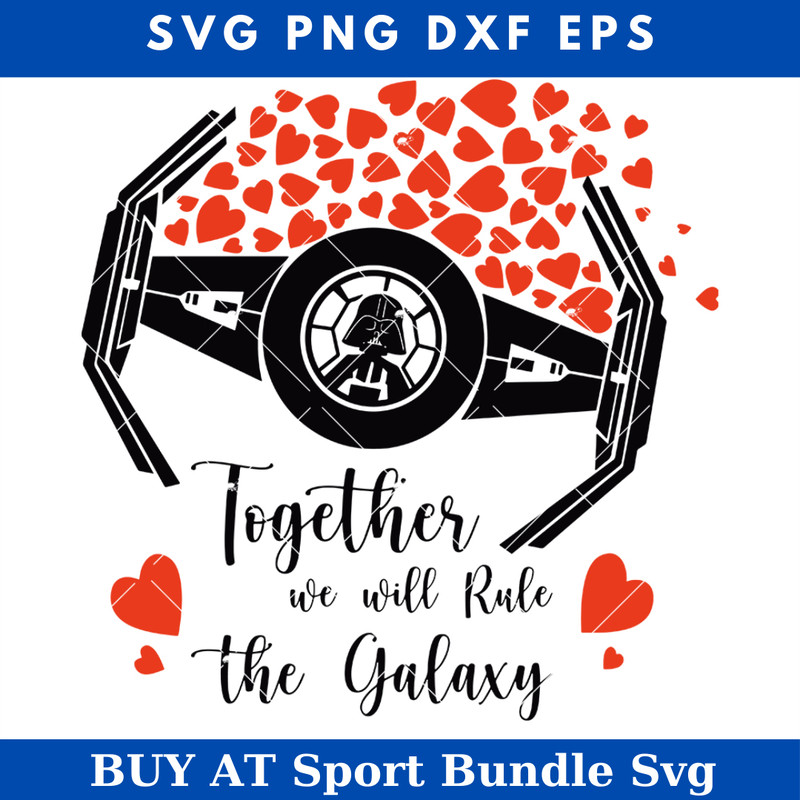 Together We Will Rule The Galaxy Svg, Invading Your Heart.jpg