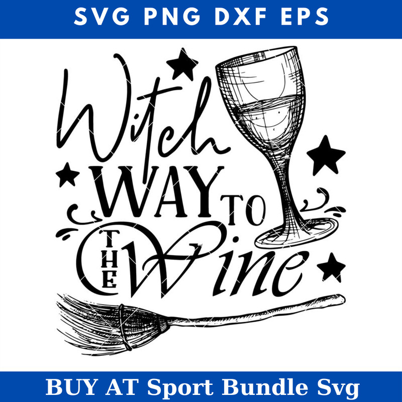 Witch way to the wine Svg, Witch wine glass Svg, Alcohol Svg.jpg