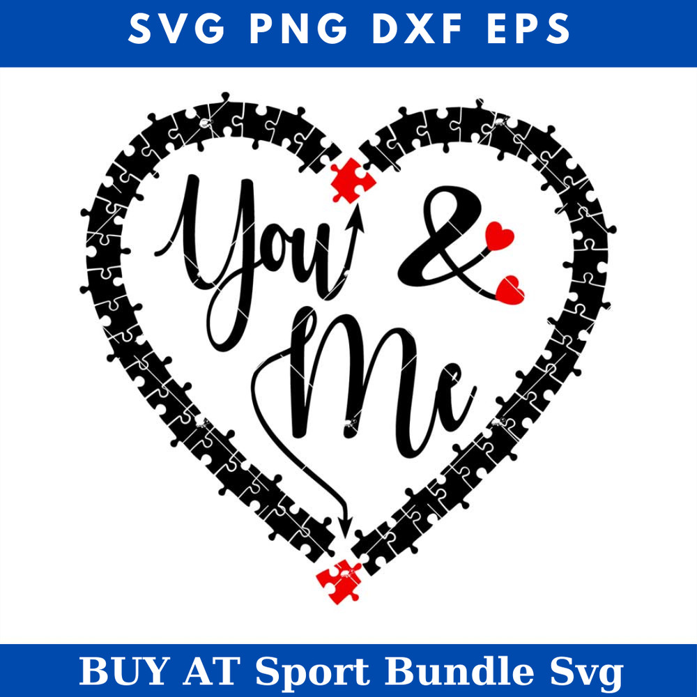 You and Me in Puzzle Heart Svg, Wedding and Engagemen Svg.jpg