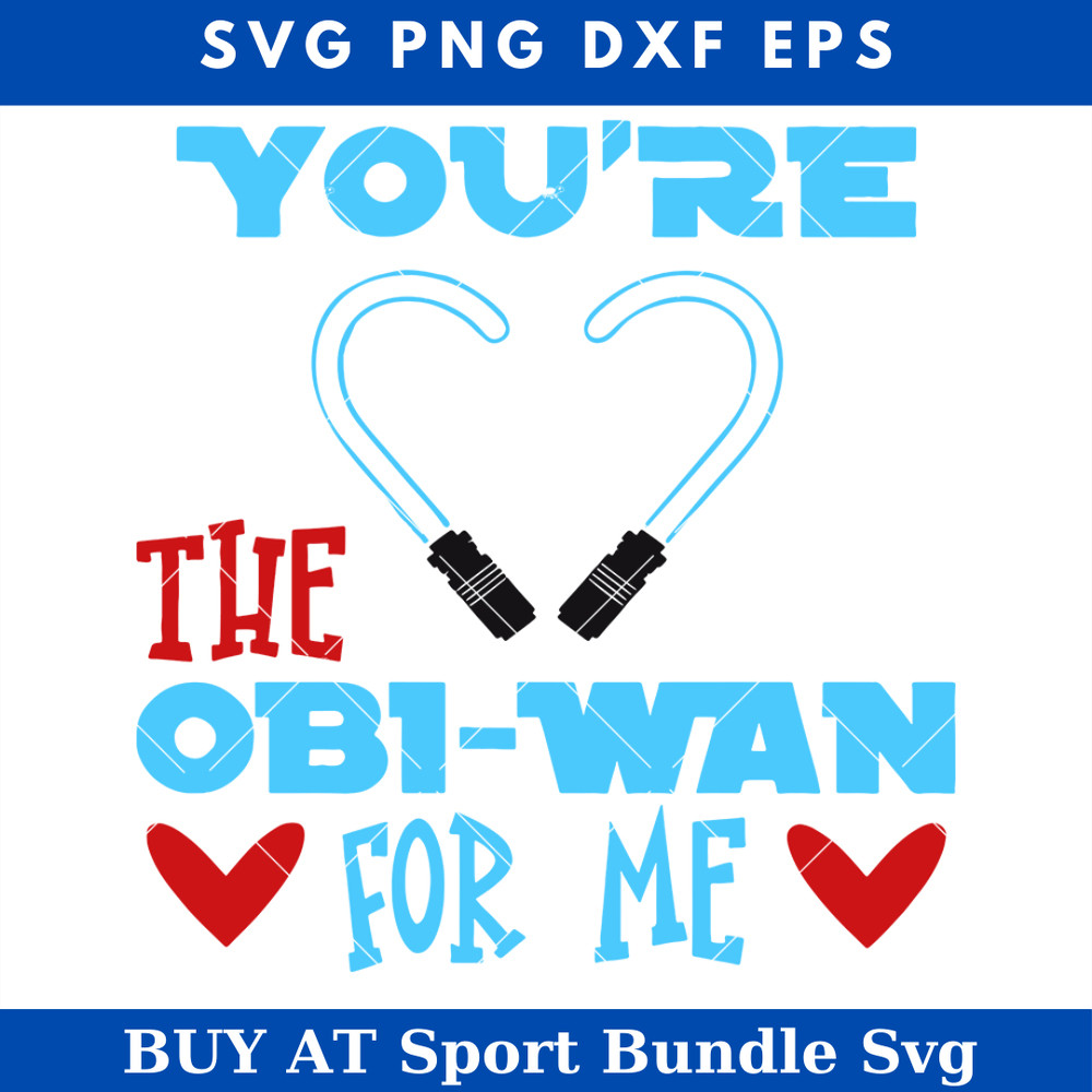 You Are The Obi Wan For Me Heart Svg, Disney Star Wars.jpg