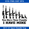You Have Your Family I Have Mine Svg, Veteran Family Svg.jpg