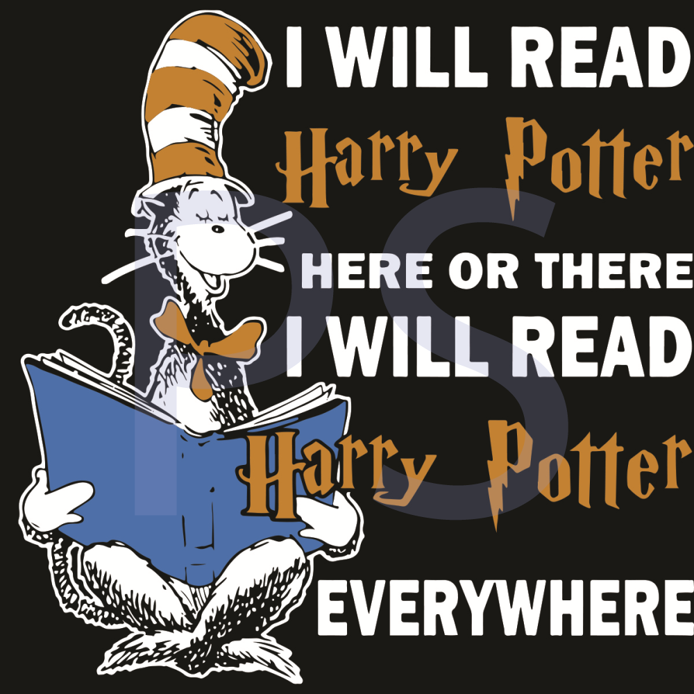 Dr-Seuss-I-Will-Read-Harry-Potter-Here-Or-There-I-Will-Read-Harry-Potter-Everywhere-Svg-DR18012114.jpg