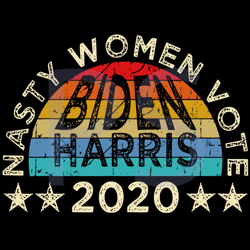 nasty women vote biden harris 2020, trending svg, joe biden svg, nasty women, kamala harris svg, vote 2020, harris nasty