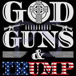 god gun and trump, trending svg, america svg, usa president, usa flag svg, god svg, gun svg, election day 2020, us elect