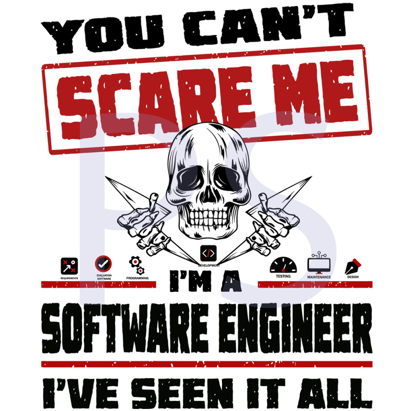 You-Cant-Scare-Me-Im-A-Software-Engineer-Trending-Svg-TD0025.png