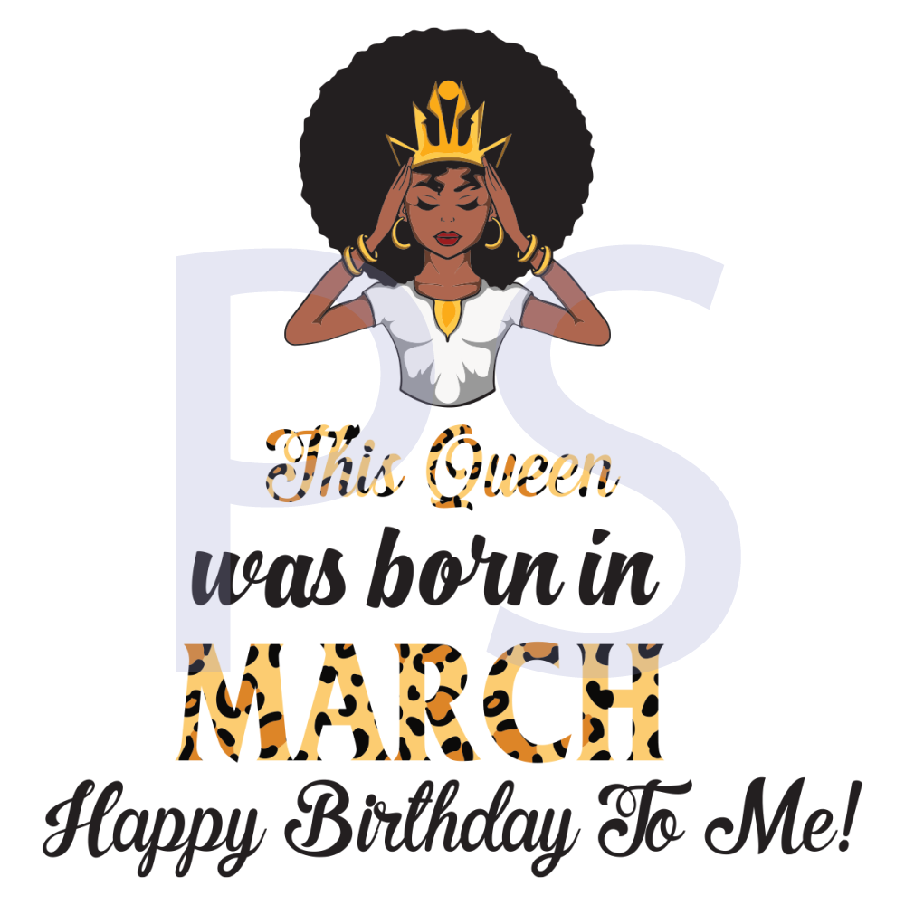 This-Queen-Was-Born-In-March-Birthday-Svg-BD210203HT15.png