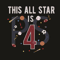 This-All-Star-Is-4-Years-Old-For-Kids-Birthday-Svg-BD210424LT16.jpg