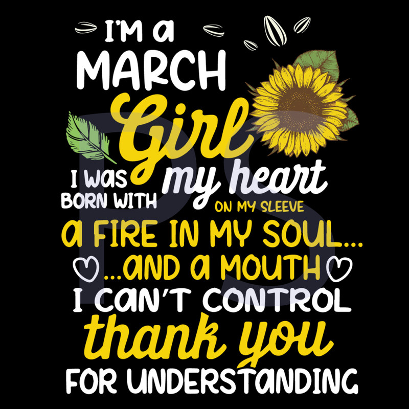 I-Am-A-March-Sunflower-Girl-Queen-Born-On-March-Svg-BD210505LT7.jpg