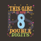 This-Girl-Is-Now-8-Double-Digits-Svg-BD210507LT25.jpg
