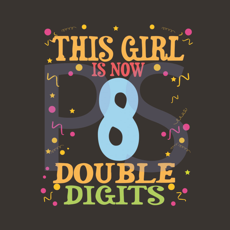 This-Girl-Is-Now-8-Double-Digits-Svg-BD210507LT25.jpg