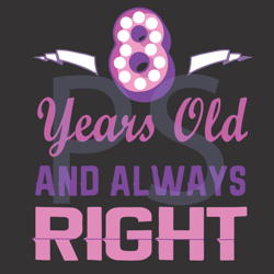 8 years old and always right birthday svg, birthday svg, birthday boy svg, 8 years old svg, 8th birthday svg, 8 years ol
