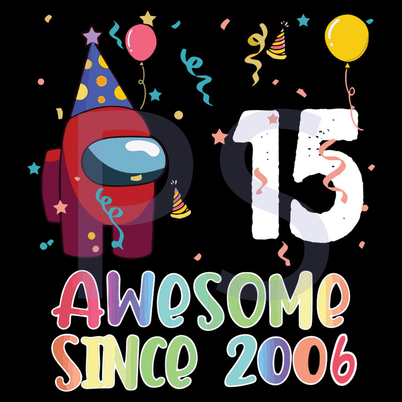 15-Awesome-Since-2006-Birthday-Among-Us-Svg-BD210409LT54.jpg