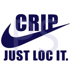 nike crip just loc it svg, trending svg, crip svg, nike svg, nike logo svg, nike design svg, crip design svg, crip logo