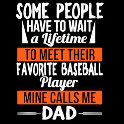 favorite baseball player calls me dad sports, fathers day svg, baseball svg, dad svg, player svg, sport svg, father svg,